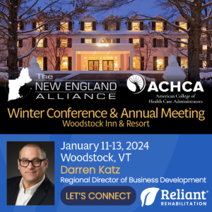 The New England Alliance 2024 Winter Conference & Annual Meeting location with Darren Katz, regional director of business development inviting to connect at the show.