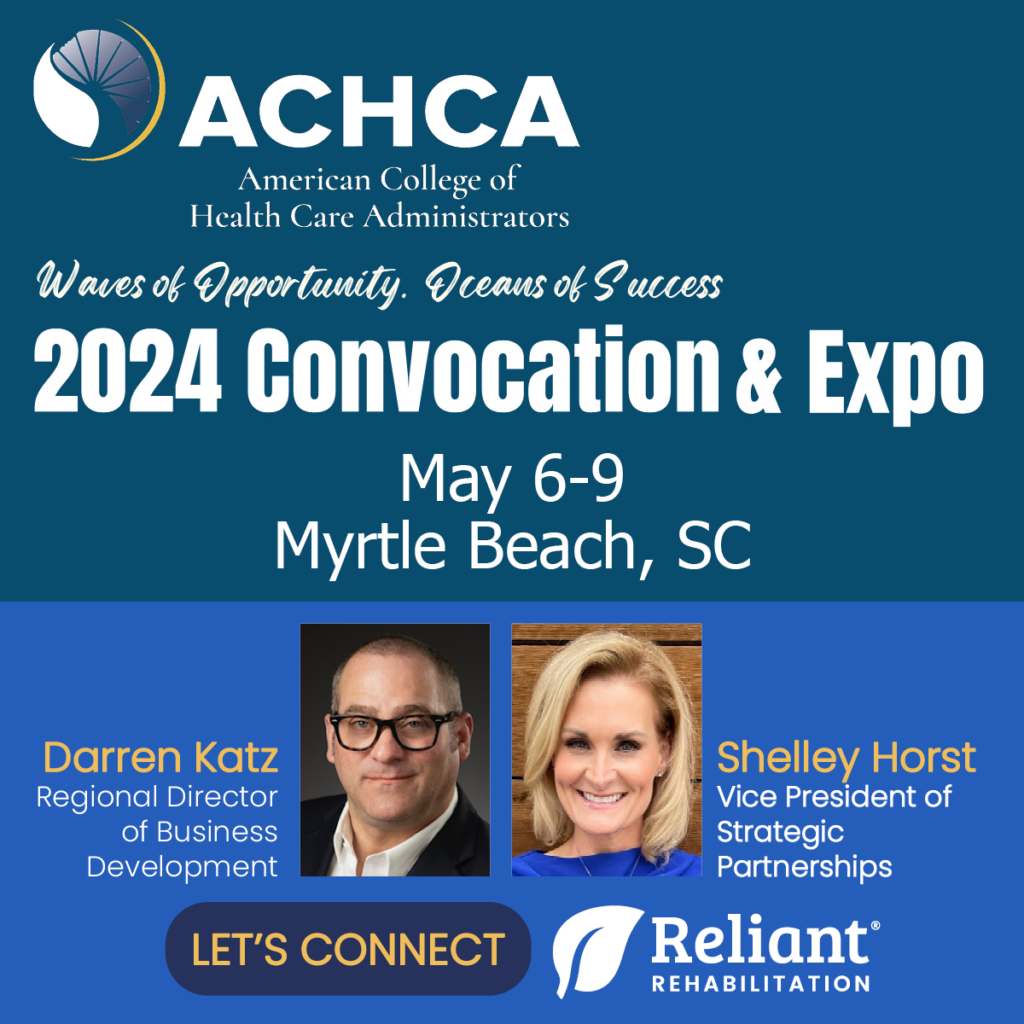 Graphic of AHCA/NCAL Spring 2024 Conference for CEOs & Executive Leaders with Darren Katz and Shelley Horst from Reliant Rehab inviting you to connect at the event.